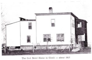 First Betel Home at Gimli, started by the women's organization, about 1917